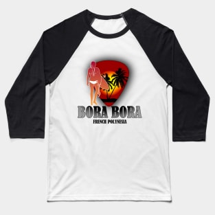 Bora Bora Party Baseball T-Shirt